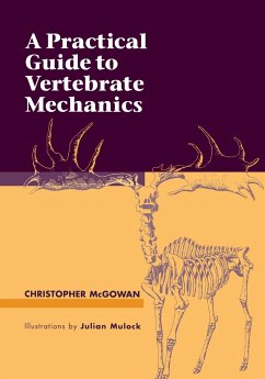 A Practical Guide to Vertebrate Mechanics - Mcgowan, Christopher