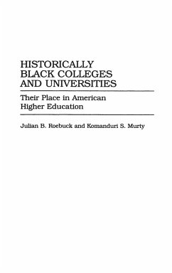 Historically Black Colleges and Universities - Murty, Komandur; Roebuck, Julian