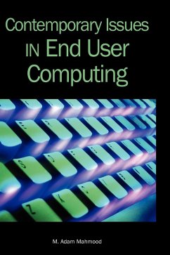 Contemporary Issues in End User Computing - Mahmood, M. Adam