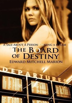 The Board of Destiny - Marion, Edward Mitchell