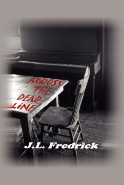 Across the Dead Line - Fredrick, J. L.