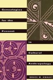 Genealogies for the Present in Cultural Anthropology