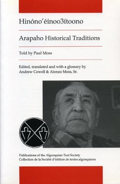 Arapaho Historical Traditions - Moss Sr, Alonzo