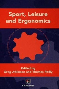 Sport, Leisure and Ergonomics - Atkinson, Greg / Reilly, Thomas (eds.)