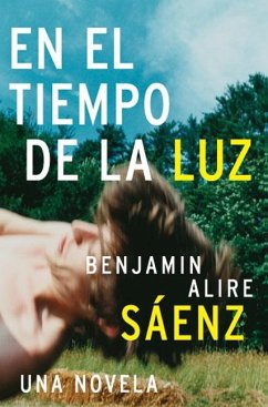 En El Tiempo de la Luz - Sáenz, Benjamin Alire