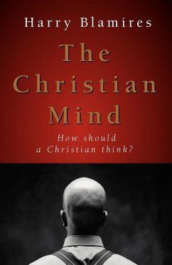 The Christian Mind - Blamires, Harry