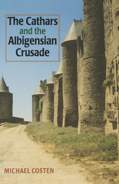 The Cathars and the Albigensian Crusade - Coston, Michael