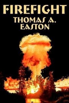 Firefight - Easton, Thomas A.