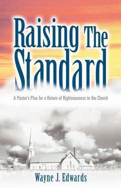 Raising The Standard - Edwards, Wayne J.