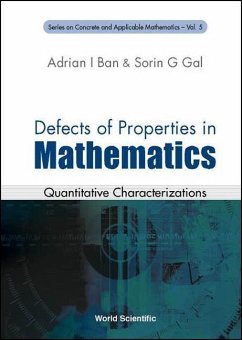 Defects of Properties in Mathematics: Quantitative Characterizations - Ban, Adrian I; Gal, Sorin G