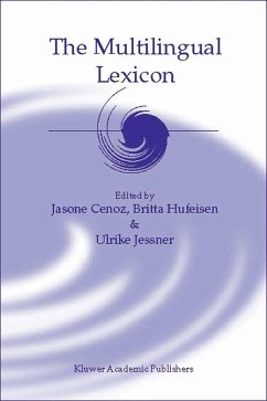 The Multilingual Lexicon - Cenoz, J. / Hufeisen, B. / Jessner, U. (eds.)