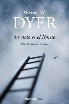 El cielo es el límite - Dyer, Wayne Walter