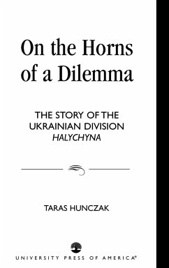 On the Horns of a Dilemma - Hunczak, Taras