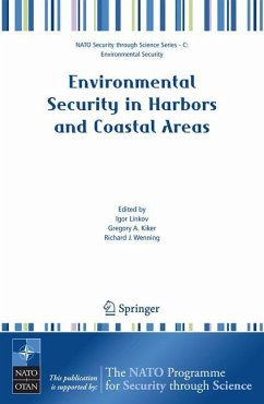 Environmental Security in Harbors and Coastal Areas - Linkov, Igor / Kiker, Gregory A. / Wenning, Richard J. (eds.)