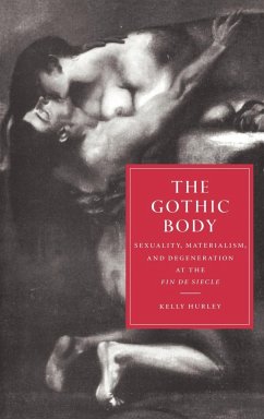 The Gothic Body - Hurley, Kelly