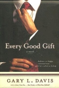 Every Good Gift - Davis, Gary L.