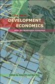 The New Development Economics: Post Washington Consensus Neoliberal Thinking