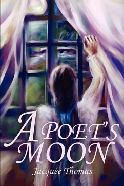 A Poet's Moon - Thomas, Jacquee