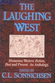 The Laughing West: Humorous Western Fiction, Past and Present