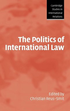 The Politics of International Law - Reus-Smit, Christian (ed.)