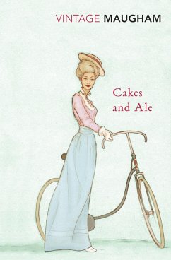 Cakes And Ale - Maugham, W. Somerset