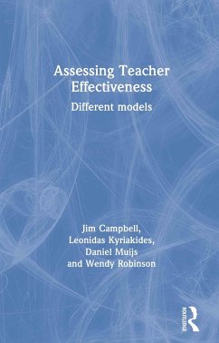 Assessing Teacher Effectiveness - Campbell, Jim; Kyriakides, Leonidas; Muijs, Daniel