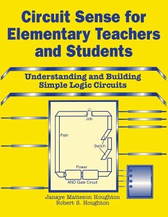 Circuit Sense for Elementary Teachers and Students - Houghton, Janaye M.; Houghton, Robert S.