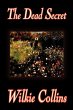 The Dead Secret by Wilkie Collins,... - Bild 1