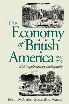 The Economy of British America, 1607-1789 - McCusker, John J.