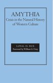 Amythia: Crisis in the Natural History of Western Culture