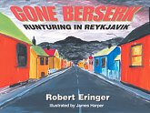 Gone Berserk: Runturing in Reykjavik