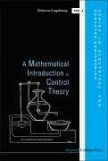 A Mathematical Introduction to Control Theory - Engelberg, Shlomo