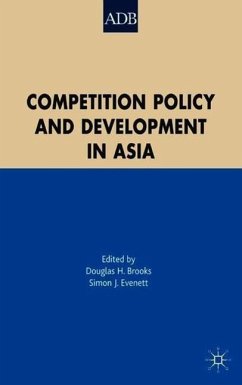 Competition Policy and Development in Asia - Brooks, Douglas H.