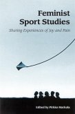 Feminist Sport Studies: Sharing Experiences of Joy and Pain