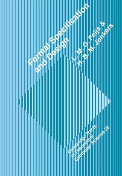 Formal Specification and Design - Feijs, L. M. G.; Jonkers, H. B. M.; L. M. G., Feijs