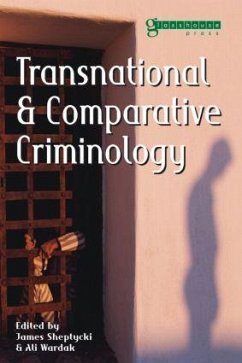Transnational and Comparative Criminology - Sheptycki, James
