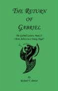 The Return of Gabriel - Shriver, Richard V.