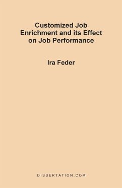 Customized Job Enrichment and Its Effect on Job Performance - Feder, Ira