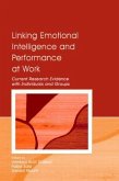 Linking Emotional Intelligence and Performance at Work: Current Research Evidence with Individuals and Groups