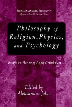 Philosophy of Religion, Physics, And Psychology