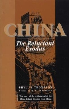 China: The Reluctant Exodus - Thompson, Phyllis