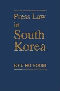 Press Law in South Korea-96 - Youm, Kyu Ho; Youm, Kyulto