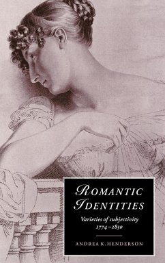 Romantic Identities - Henderson, Andrea K.