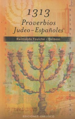 1313 proverbios judeo-españoles - Foulché-Delbosc, Raymond