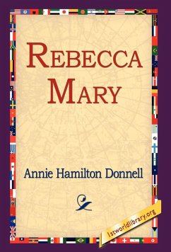 Rebecca Mary - Donnell, Annie Hamilton