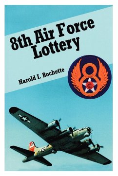 8th Air Force Lottery - Rochette, Harold I.