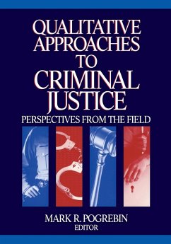 Qualitative Approaches to Criminal Justice - Pogrebin, Mark