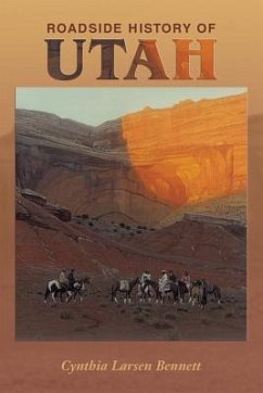 Roadside History of Utah - Bennett, Cynthia Larsen