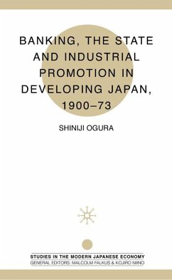 Banking, the State and Industrial Promotion in Developing Japan, 1900-73 - Ogura, S.