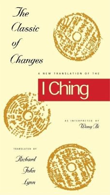 The Classic of Changes - Lynna, Richard John (Transl.)
